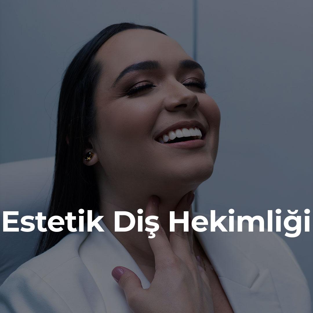 Estetik Diş Hekimliği